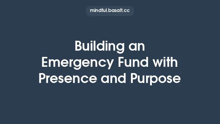 Building an Emergency Fund with Presence and Purpose Thumbnail