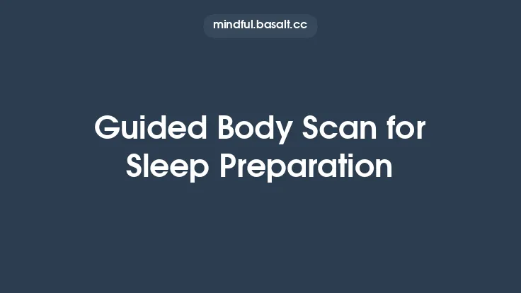 Guided Body Scan for Sleep Preparation Thumbnail