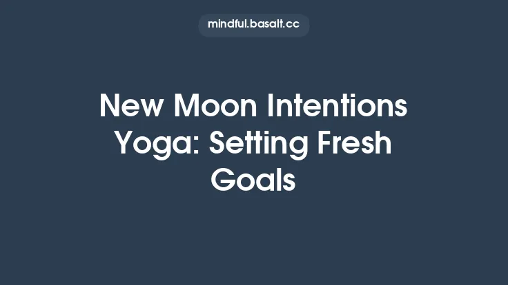 New Moon Intentions Yoga: Setting Fresh Goals Thumbnail