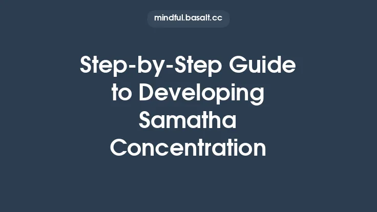 Step-by-Step Guide to Developing Samatha Concentration Thumbnail