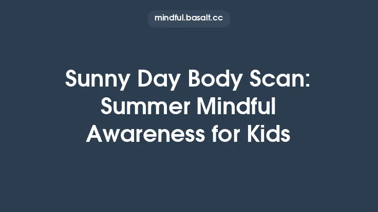 Sunny Day Body Scan: Summer Mindful Awareness for Kids Thumbnail