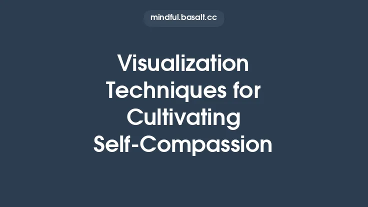 Visualization Techniques for Cultivating Self‑Compassion Thumbnail